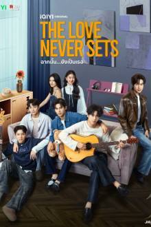The Love Never Sets (2025) Ep 1 Eng Sub