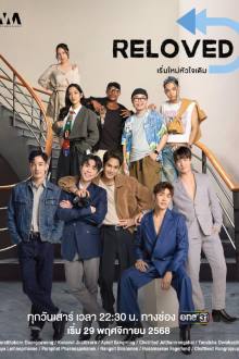 Reloved the Series (2025) Ep 2 Eng Sub